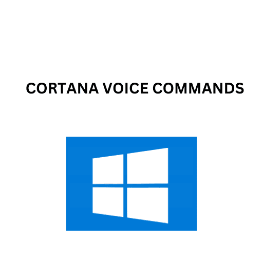 27.CORTANA VOICE COMMANDS